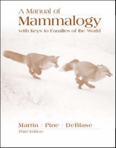 Imagen de archivo de A Manual of Mammalogy with Keys to Families of the World a la venta por Zoom Books Company