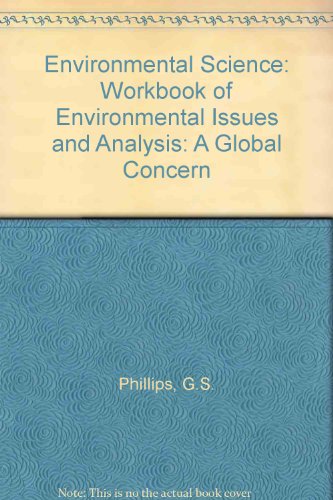 9780697006486: Environmental Science: Workbook of Environmental Issues and Analysis: A Global Concern