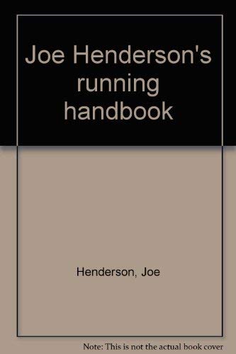 9780697007957: Joe Henderson's running handbook