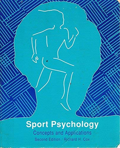 Stock image for Sport Psychology : Concepts and Applications for sale by Better World Books