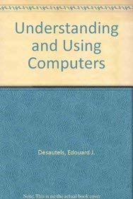 Stock image for Understanding and Using Computers for sale by Books Puddle