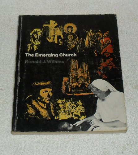 Stock image for THE EMERGING CHURCH The Story of the Roman Catholic Church from its Beginnings to the Present for sale by Billthebookguy