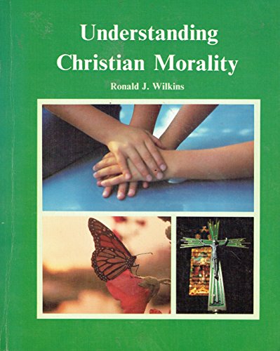 Stock image for Understanding Christian morality (To live is Christ) for sale by The Book Cellar, LLC