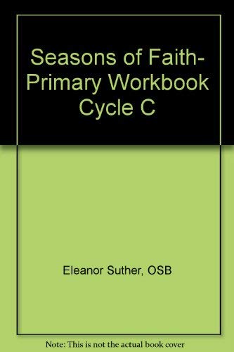 Beispielbild fr Seasons of Faith- Primary Workbook Cycle C zum Verkauf von arcfoundationthriftstore