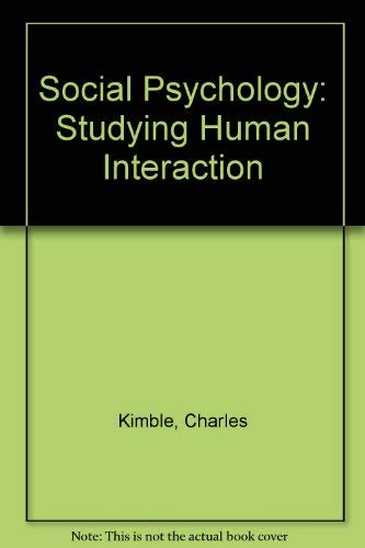 Stock image for Social Psychology: Studying Human Interaction for sale by Redux Books