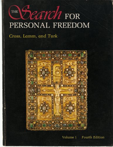 Stock image for The Search for Personal Freedom : A Text for a Unified Course in the Humanities for sale by Better World Books