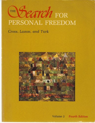 Beispielbild fr The Search for Personal Freedom : A Text for a Unified Course in the Humanities zum Verkauf von Better World Books