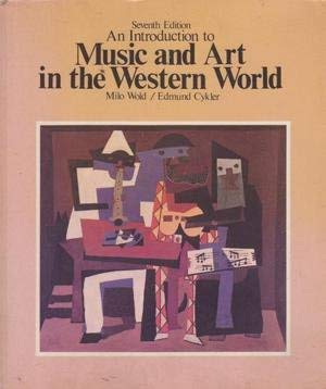 Imagen de archivo de An Introduction to Music and Art in the Western World a la venta por Nelsons Books