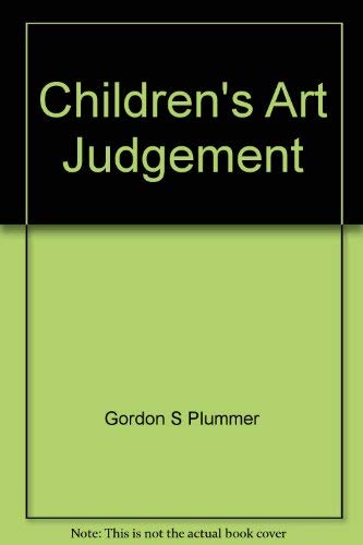 Stock image for Children's Art Judgment : A Curriculum for Elementary Art Appreciation for sale by Better World Books