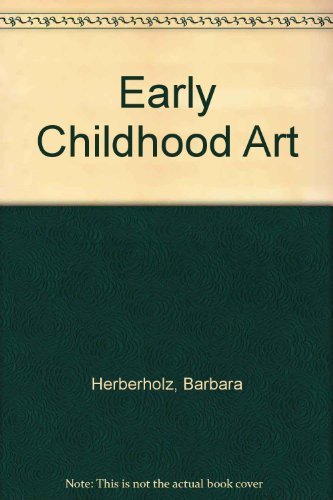 Stock image for Early Childhood Art for sale by Better World Books