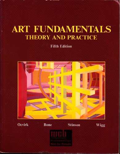 Stock image for Art Fundamentals : Theory and Practice for sale by Better World Books