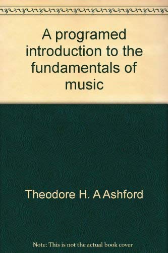 Imagen de archivo de A Programed Introduction to the Fundamentals of Music. a la venta por Alien Bindings