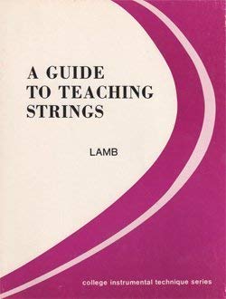 Imagen de archivo de A guide to teaching strings (College instrumental technique series) a la venta por Bingo Used Books