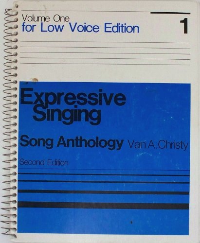 9780697035226: Expressive Singing: Low Voice v. 1: Song Anthology
