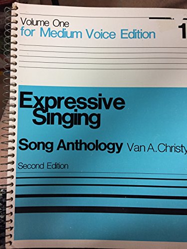 Expressive Singing: Medium Voice (9780697035233) by Christy, Van A.