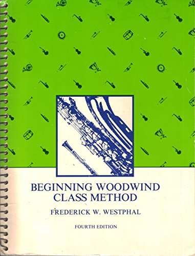 Stock image for Beginning Woodwind Class Method, Fourth Edition for sale by Bay Used Books