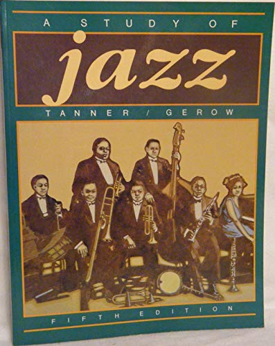 Beispielbild fr Study of Jazz zum Verkauf von Better World Books