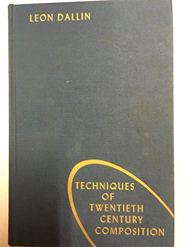 Imagen de archivo de Techniques of Twentieth Century Composition, 2nd Edition a la venta por Green Street Books