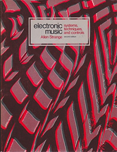9780697036124: Electronic Music: Systems, Techniques, Controls