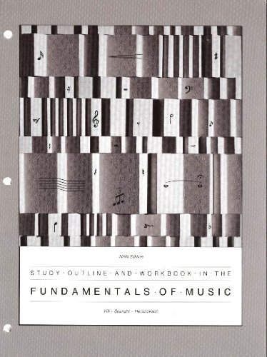 Imagen de archivo de Study Outline and Workbook in the Fundamentals of Music a la venta por dsmbooks