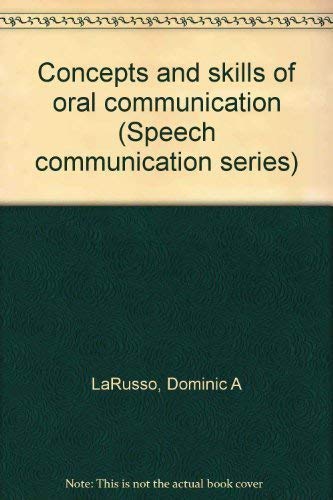 Stock image for Concepts and skills of oral communication for sale by Infinity Books Japan