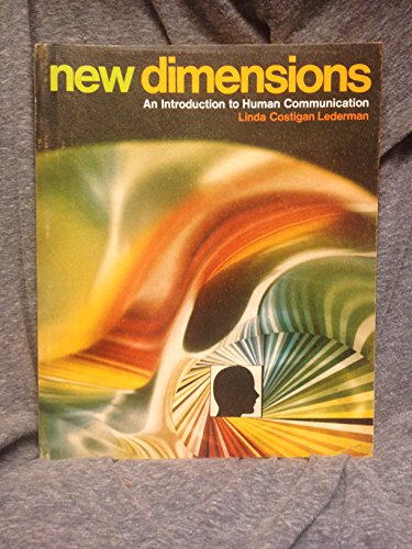 Beispielbild fr New Dimensions : An Introduction to Human Communication zum Verkauf von Better World Books