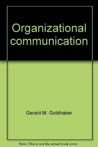 Beispielbild fr Organizational Communication zum Verkauf von Better World Books