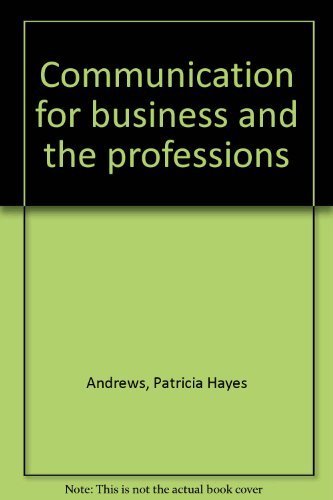 Imagen de archivo de Communication for business and the professions a la venta por Wonder Book