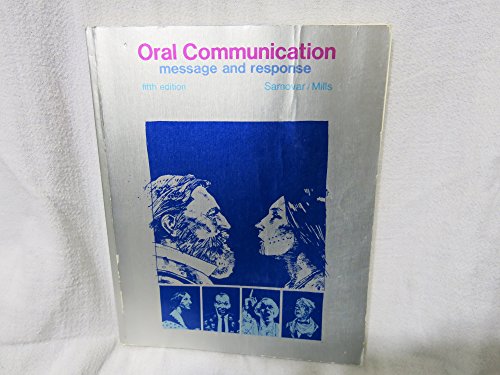 Imagen de archivo de Oral Communication: Message and Response a la venta por The Yard Sale Store