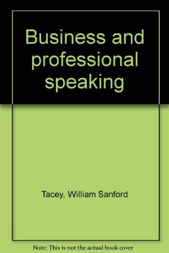 Stock image for Business and Professional Speaking for sale by Better World Books