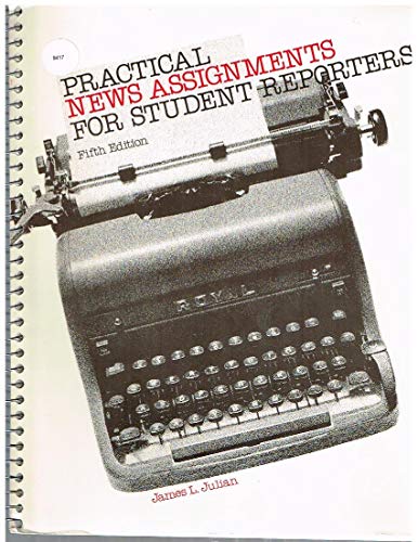 Imagen de archivo de Practical News Assignments for Student Reporters a la venta por NEPO UG