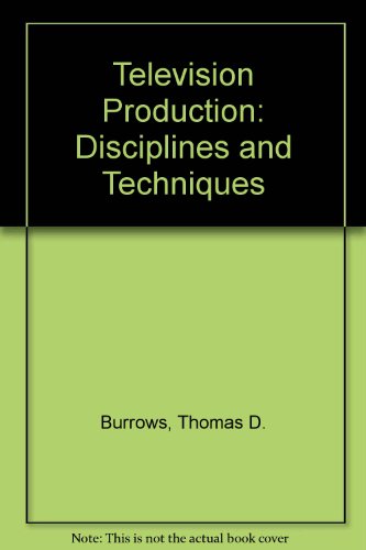 9780697043726: Television Production: Disciplines and Techniques