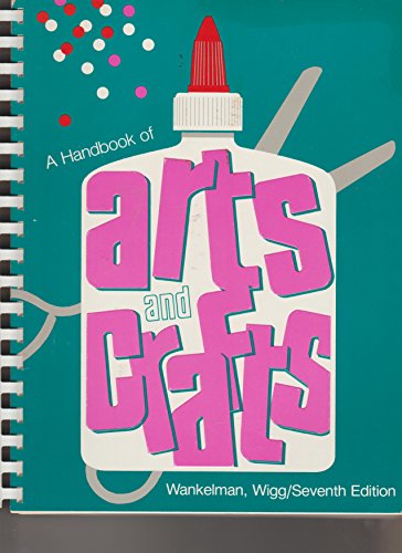 Stock image for A handbook of arts and crafts for sale by Front Cover Books