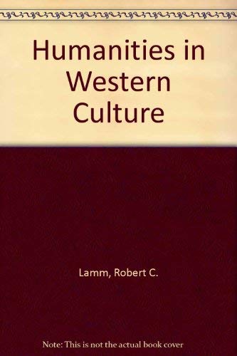 Stock image for The Humanities In Western Culture for sale by Christian Book Store