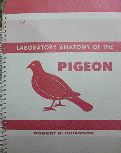 9780697046079: Laboratory Anatomy of the Pigeon. ( Booth Laboratory Anatomy Series) .