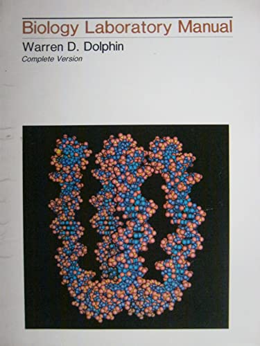 Biology laboratory manual: Complete version to accompany Biology by Leland G. Johnson (9780697047212) by Dolphin, Warren D