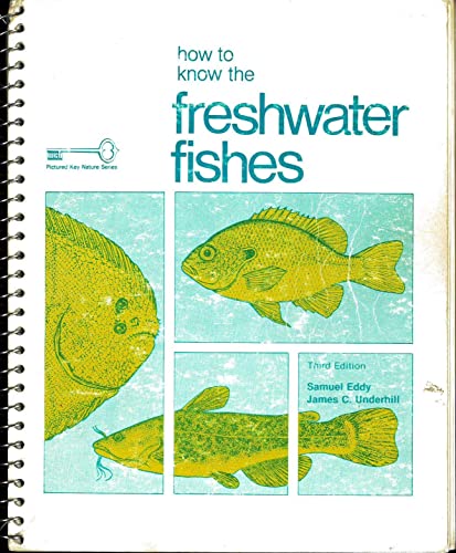 Stock image for How to Know the Freshwater Fishes for sale by Better World Books
