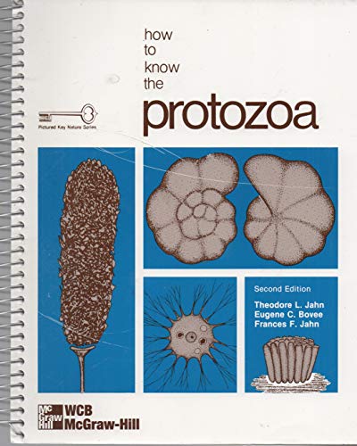 Imagen de archivo de How to Know the Protozoa (The Pictured Key Nature Series) a la venta por Hilltop Book Shop