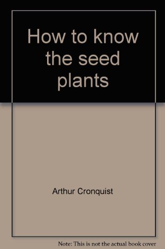 9780697047601: How to Know the Seed Plants