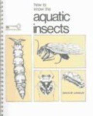 Stock image for How to Know the Aquatic Insects for sale by Books Unplugged