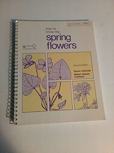 Stock image for How to Know the Spring Flowers for sale by Better World Books