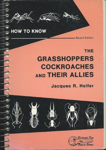 Beispielbild fr How to Know the Grasshoppers, Cockroaches [Sic] and Domingo Revolution. zum Verkauf von Better World Books