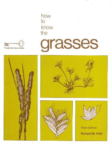 Stock image for How to Know the Grasses (Pictured Key Nature Series) for sale by Irish Booksellers