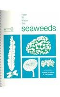 Stock image for How to Know the Seaweeds (Pictured Key Nature Series) for sale by Sheafe Street Books