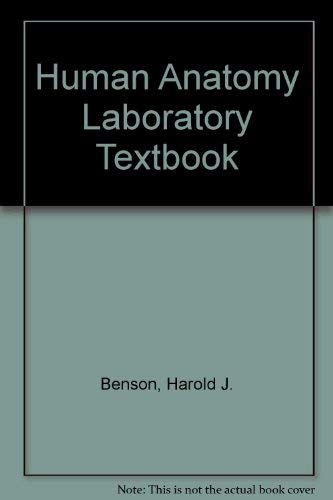 Human Anatomy Laboratory Textbook (9780697049247) by Benson, Harold J.; Talaro, Kathleen Park