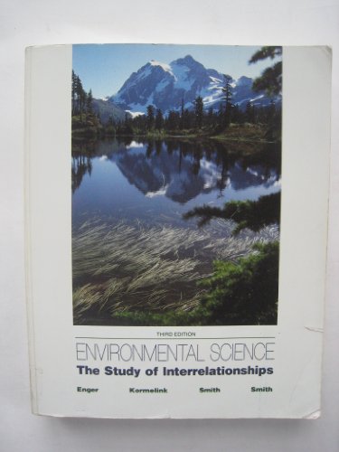 Stock image for Environmental Science : The Study of Interrelationships for sale by Better World Books