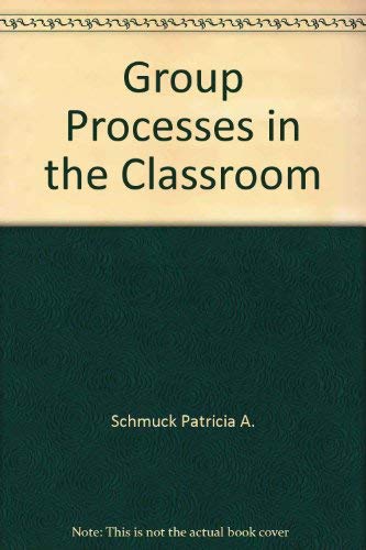 9780697053183: Group processes in the classroom