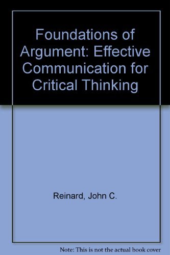 Stock image for Foundations of Argument: Effective Communication for Critical Thinking for sale by HPB Inc.
