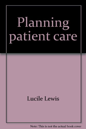 Stock image for Planning Patient Care for sale by Top Notch Books