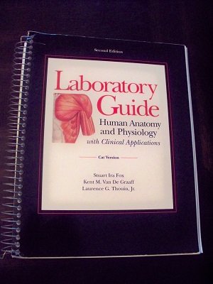 Laboratory Guide to Human Anatomy and Physiology With Clinical Applications: Cat Version (9780697056870) by Fox, Stuart Ira; Graaff, Kent M. Van De; Thouin, Laurence G.